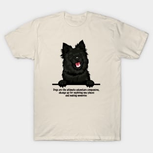 Dogs are the ultimate adventure companions,  always up for exploring new places and making memories T-Shirt